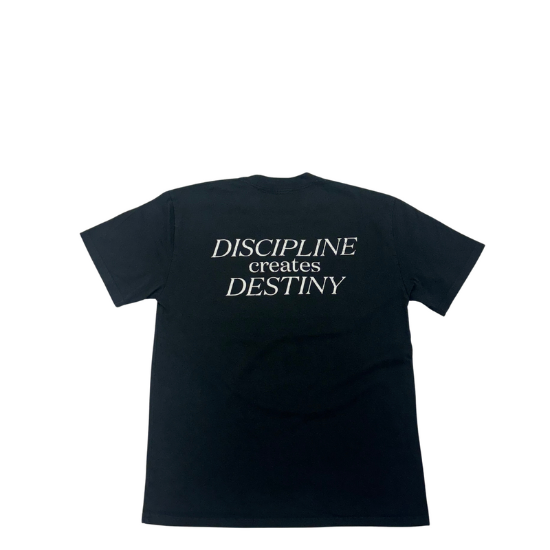 Discipline Creates Destiny Tee